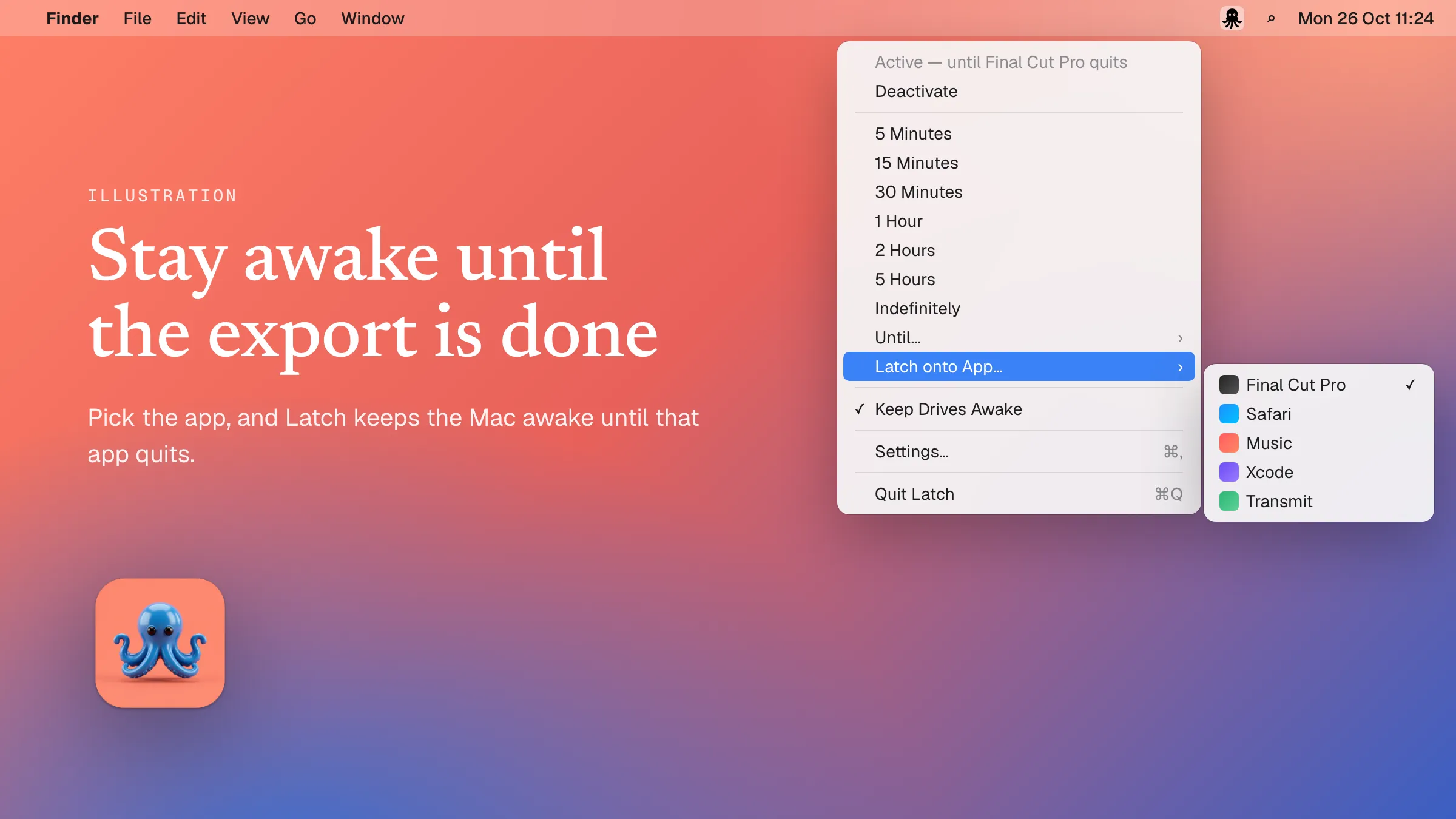Latch’s menu bar menu with durations, Until, Latch onto App with a list of running apps, and Keep Drives Awake